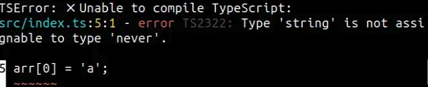 typescript 中 type is not assignable to type 'never'
